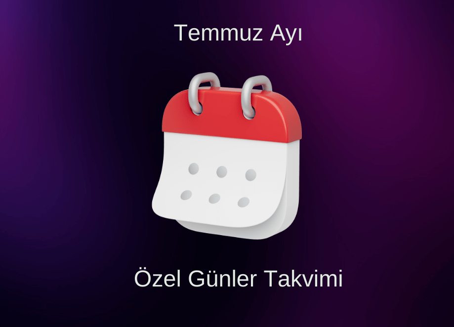 temmuz ayi ozel gunler takvimi 2024